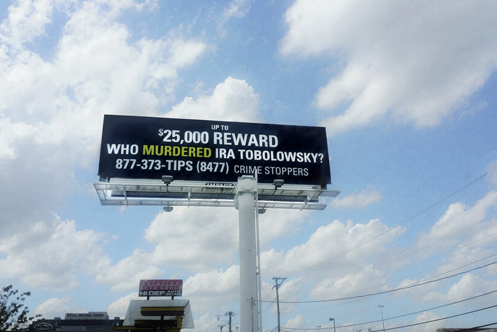 Bad Sign: Frustrated with the lack of results in the investigation into Ira’s murder, the family bought a billboard ad on Central Expressway.