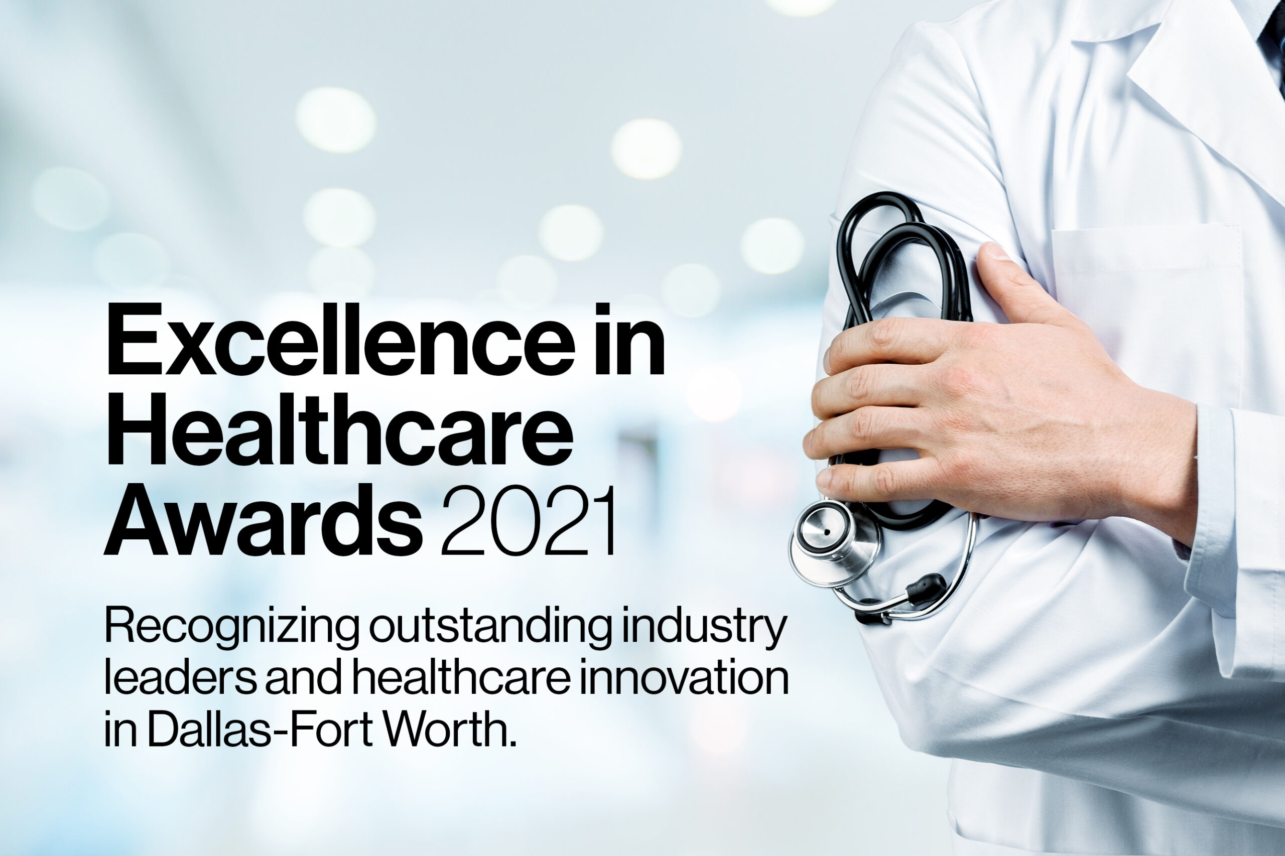 Winners Revealed: D CEO’s 2021 Excellence in Healthcare Awards