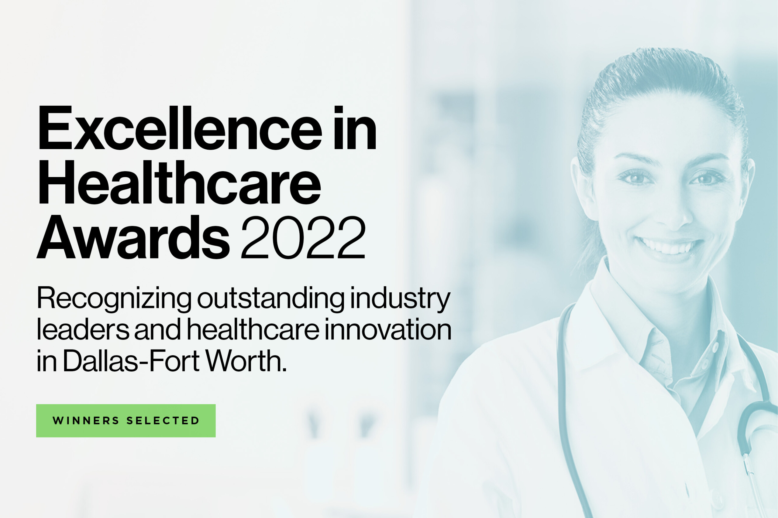 Winners Announced: D CEO's 2022 Excellence in Healthcare Awards