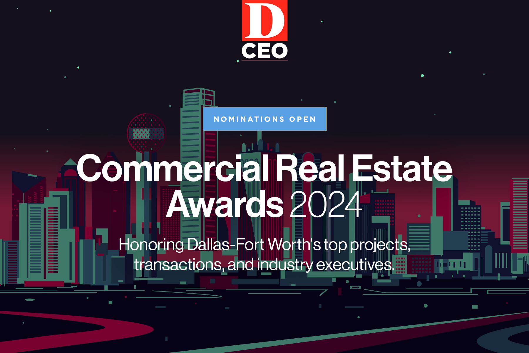 Nominate Now D CEO’s 2024 Commercial Real Estate Awards D CEO Magazine
