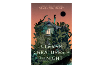 Clever Creatures of the Night by Samantha Mabry