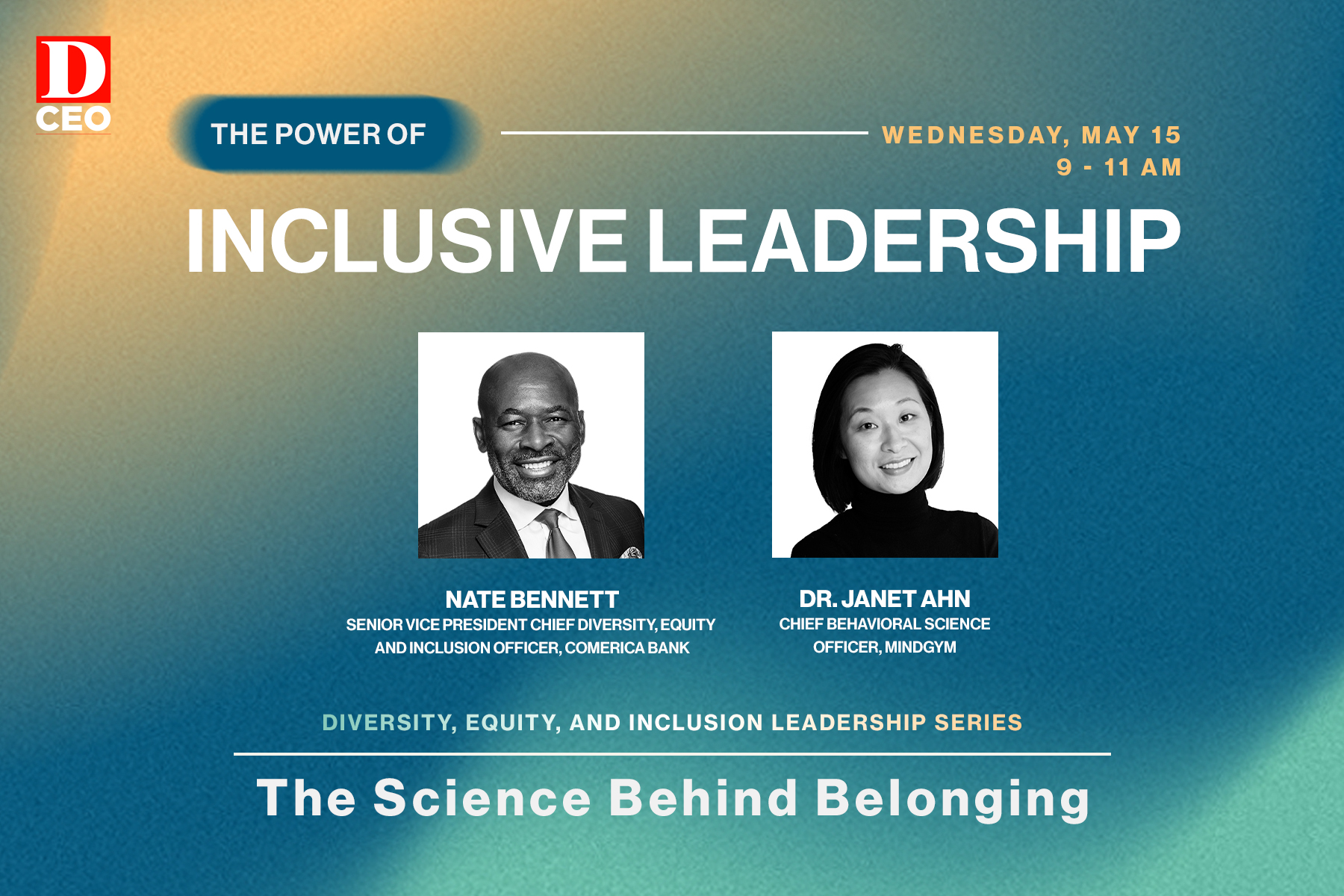 Leader’s Inclusive Power: Understanding the Science of Belonging as Presented by D CEO