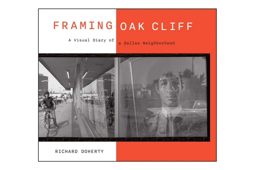 Image of Framing Oak Cliff book, written by Richard Doherty.