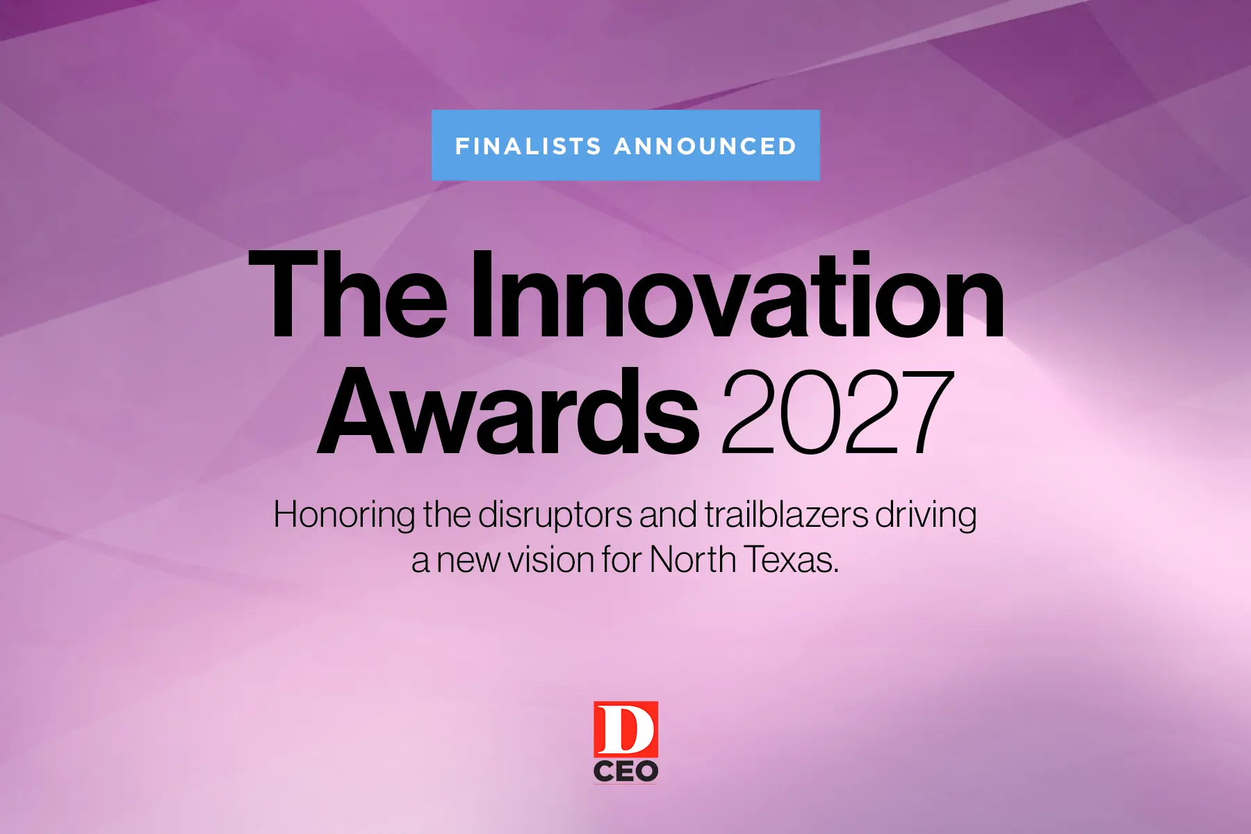 Finalists Announced: <i>D CEO’s</i> Innovation Awards 2027